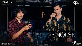 F HOUSE | FashionTV India