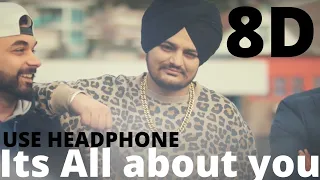 Its All About You | Sidhu Moose Wala | Intense | Mejor 8D Music