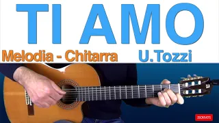 Ti amo - U. Tozzi - Melodia con Tab per Chitarra