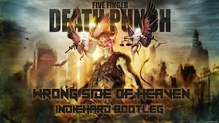 Fiver Finger Death Punch - Wrong Side Of Heaven (Indiehard Bootleg) [Audio]