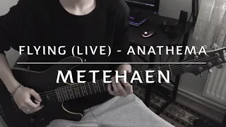 Anathema - Flying [Live] (Metehaen Cover)