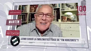 “Y mientras tanto, aquí...”, el origen de la frase emblemática de FM Horizonte por Martín Wullich