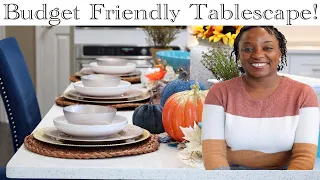 2022 BUDGET FRIENDLY TABLE SETTING IDEAS || FALL TABLESCAPE