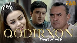 Qodirxon (baxt shakli 119-qism 2-mavsum) | Кодирхон (бахт шакли 119-кисм 2-мавсум)