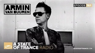 A State of Trance Episode 761 (#ASOT761)