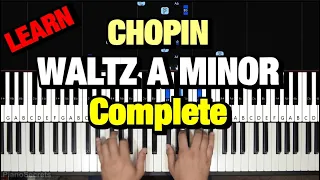 Chopin Waltz in A Minor No 19 B. 150, Op. Posth. Piano Tutorial | Complete