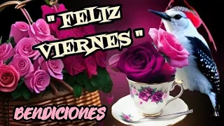 Feliz VIERNES " para ti !  bendiciones ❤