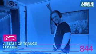 A State of Trance Episode 844 (#ASOT844)