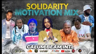 Dancehall Motivation Mix 2022 (Solidarity) Nation boss,Jahshii,Jahmiel,Silk