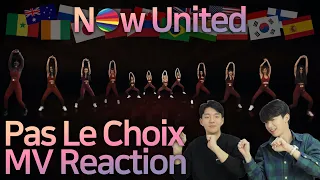 🌎 korean reaction to now united – pas le choix mv reaction