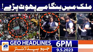 Geo News Headlines 6 PM | 9th May 2023