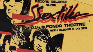 SEXTILE - Live at The Fonda Theatre, Hollywood CA 9/14/2023 (Record Release show)