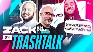 Trashtalk, les pros du Basket.... et de l'apéro ! -  Zack en Roue Libre S03E22