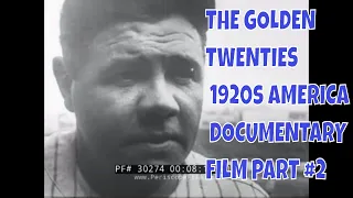 THE GOLDEN TWENTIES   1920s AMERICA   DOCUMENTARY FILM PART #2 30274