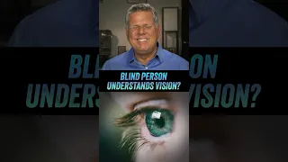 Does A Blind Person Understand Vision?