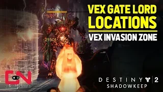 Vex Gate Lord Locations - Vex Invasion Zone Destiny 2