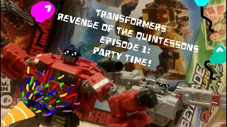 Transformers: Revenge of the Quintessons | Episode 1: Party Time! A Stop Motion Series.