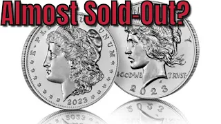 2023 Morgan & Peace Silver Dollars! This is how many are still available! Almost sold out?