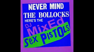 Sex Pistols Never Mind The Bollocks "Mixed" full album