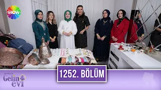 Aslı Hünel ile Gelin Evi 1252. Bölüm | 13 Mart 2024