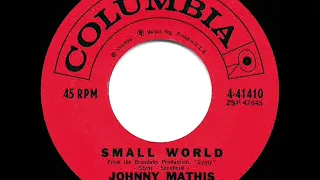 1959 HITS ARCHIVE: Small World - Johnny Mathis