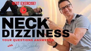 Best Cervicogenic Dizziness Exercise & Answers to Your Neck Dizziness Questions