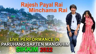 Sayarem | Rajesh Payal Rai X Minchama Rai SIKKIM Live Concert in Paruhang Sapten Mangkhim Sikkim |