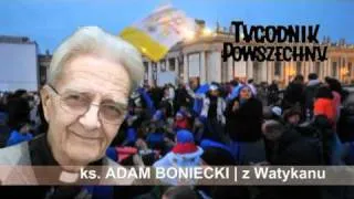 Relacja z beatyfikacji Jana Pawła II | cz. 2 | ks. Adam Boniecki