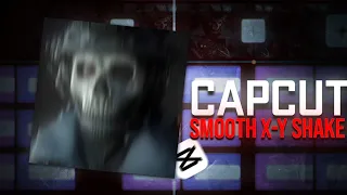 SMOOTH X-Y SHAKE TUTORIAL ON CAPCUT