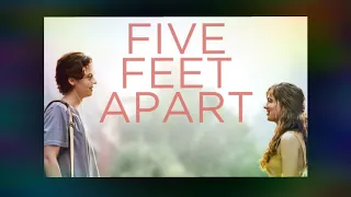 FIVE FEET APART- Medicine Daughter #fivefeetapart