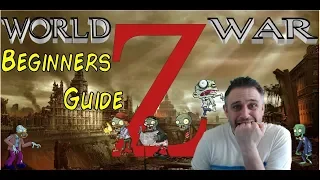 World War Z Beginner's Guide