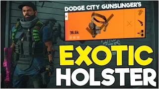 New EXOTIC HOLSTER (Dodge City Gunslinger's Holster)! - The Division 2