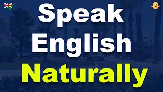 90 Minutes of English Speaking Training - Do You Want To Speak English Naturally?