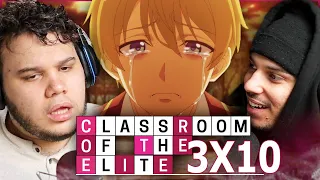 HE THOUGHT SH*T WAS SWEET! | Classroom of the Elite S3 Ep 10