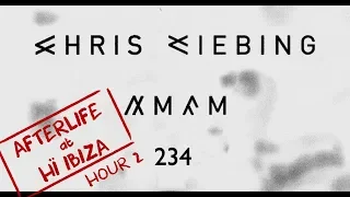 AMFM 234 | Chris Liebing - Live in Afterlife at Hï Ibiza [Ibiza, Spain] HOUR 2