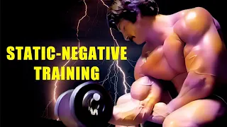 MIKE MENTZER: STATIC-NEGATIVE TRAINING