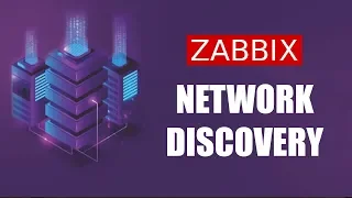 ZABBIX Network Discovery For Dynamic And Automatic Monitoring Environment Deployments