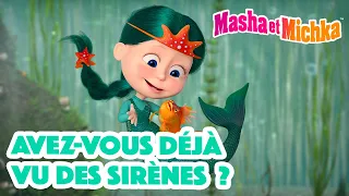 Masha et Michka 👸🧜‍♀️ Avez-vous Déjà Vu des Sirènes ? 🌊🐠 Collection d'épisodes