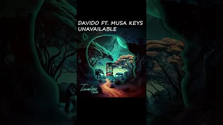 Davido ft. Musa Keys - Unavailable (Beat + Hook) [OPEN VERSE] Instrumental