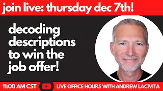 Decoding Job Descriptions to Win the Interview and Salary Negotiation 🔴 Live with Andrew LaCivita