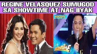 REGINE VELASQUEZ SUMUGOD SA SHOWTIME AT NAG IIYAK