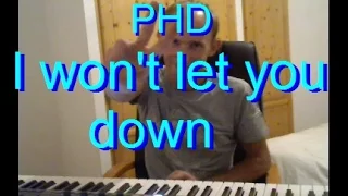 PHD - I won't let you down (by MatScape)