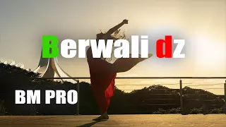 Berwali DZ Bm pro بروالي جزائري هبال 😍