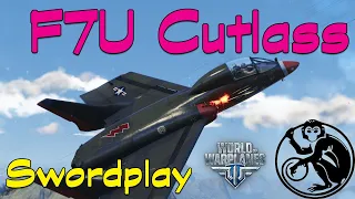 World of Warplanes - F7U Cutlass | Swordplay