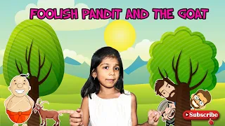 Foolish Pandit and the goat l Believe in yourself l stories for kids in english | Jo's Trek