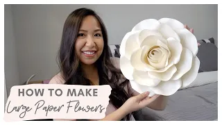 DIY LARGE PAPER FLOWERS ❀ CRICUT IS OPTIONAL! - (files can be found on Etsy)