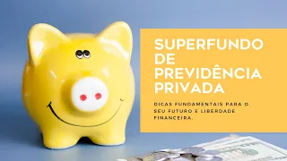 Superfundo de Previdência Privada Fiduc | Santiago Planejamento Financeiro