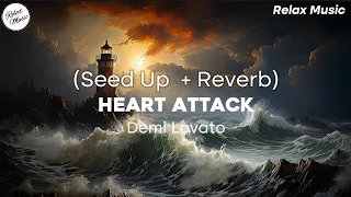 Demi Lovato - Heart Attack (Speed Up + Reverb) ⚠️ Use Headphones ⚠️🎧