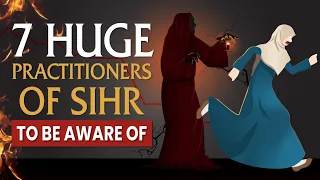 Who’s on the Danger List? : 7 Types of Sahir's Revealed | Islam & Mental Health