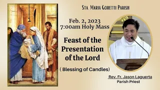 Feb. 2, 2023  Rosary and Holy Mass on the Feast of the Presentation of the Lord